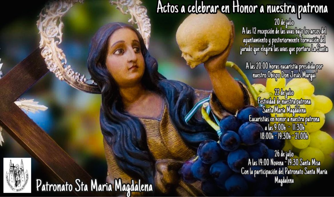 Actos programados por el Patronato en Honor a Santa María Magdalena ...